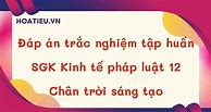 Gdkt Pháp Luật 12 Chân Trời Sáng Tạo