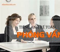 Phỏng Vấn Tiếng Anh Kế Toán