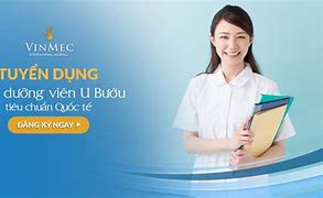 Vinmec Tuyển Dụng Điều Dưỡng 2023